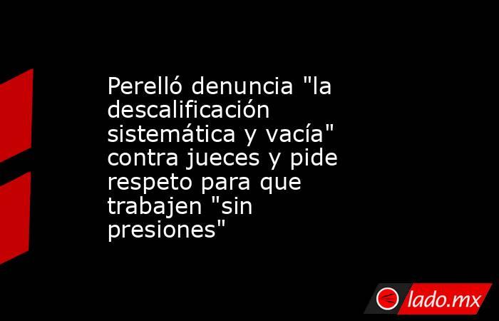 Perelló denuncia 