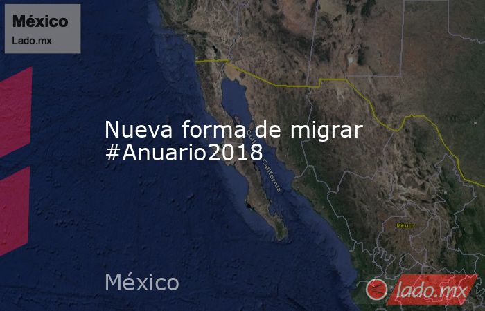 Nueva forma de migrar #Anuario2018. Noticias en tiempo real
