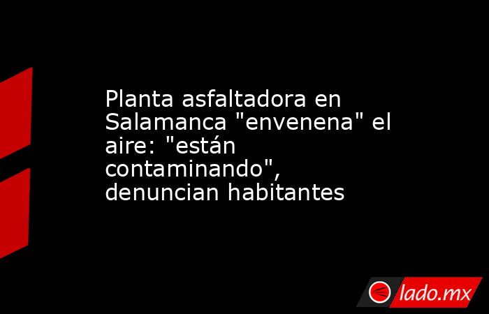 Planta asfaltadora en Salamanca 