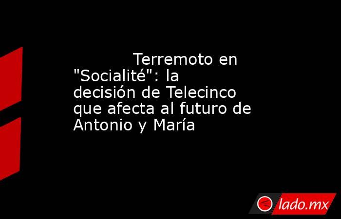                                                                                    Terremoto en 