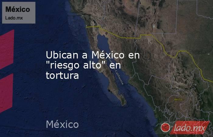 Ubican a México en 