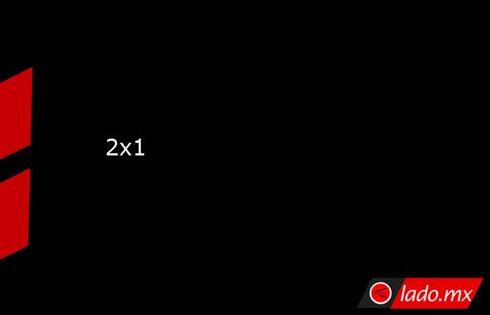 2x1. Noticias en tiempo real