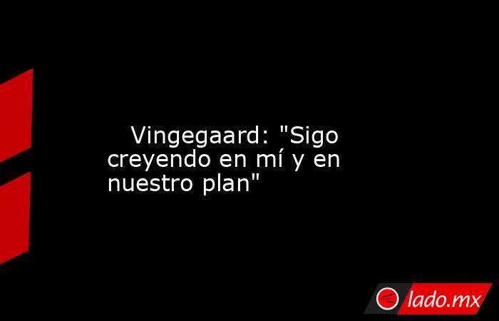                                                                                                                            Vingegaard: 