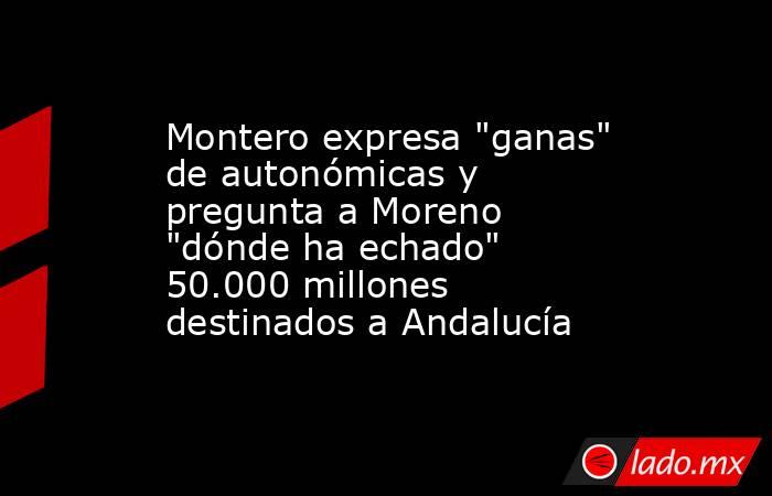 Montero expresa 