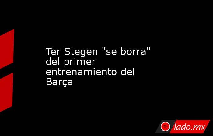 Ter Stegen 