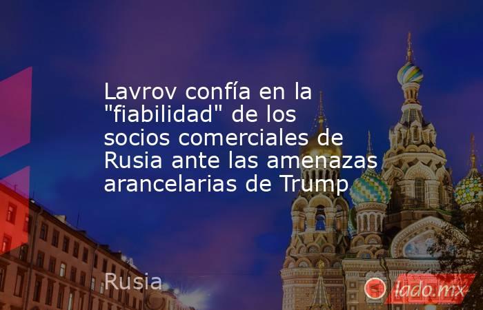 Lavrov confía en la 