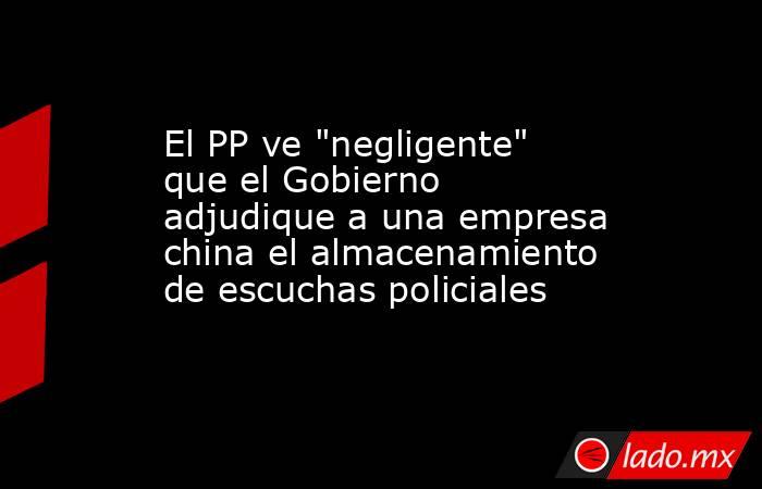 El PP ve 