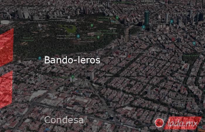 Bando-leros. Noticias en tiempo real