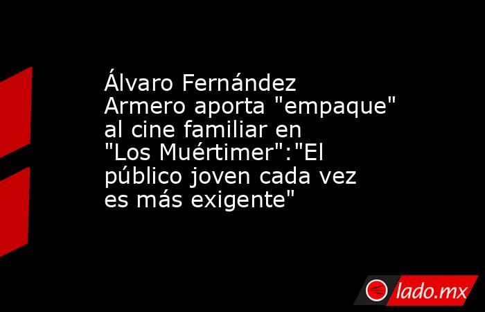 Álvaro Fernández Armero aporta 