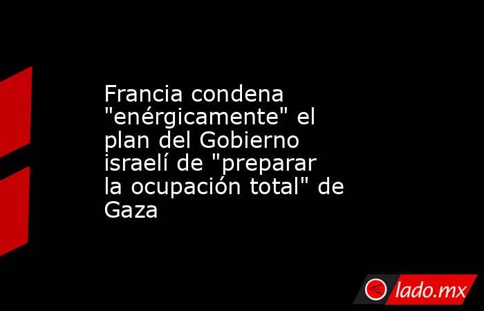 Francia condena 