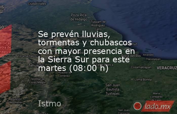 Se prevén lluvias, tormentas y chubascos con mayor presencia en la Sierra Sur para este martes (08:00 h). Noticias en tiempo real