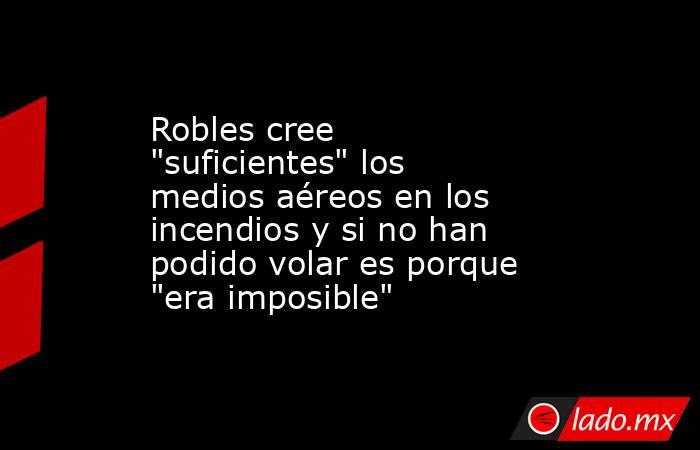 Robles cree 