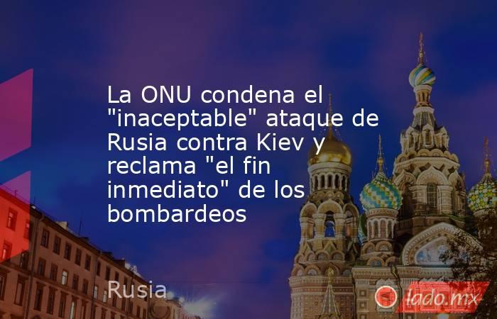 La ONU condena el 