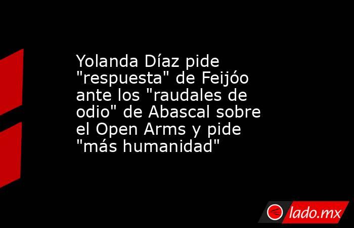 Yolanda Díaz pide 