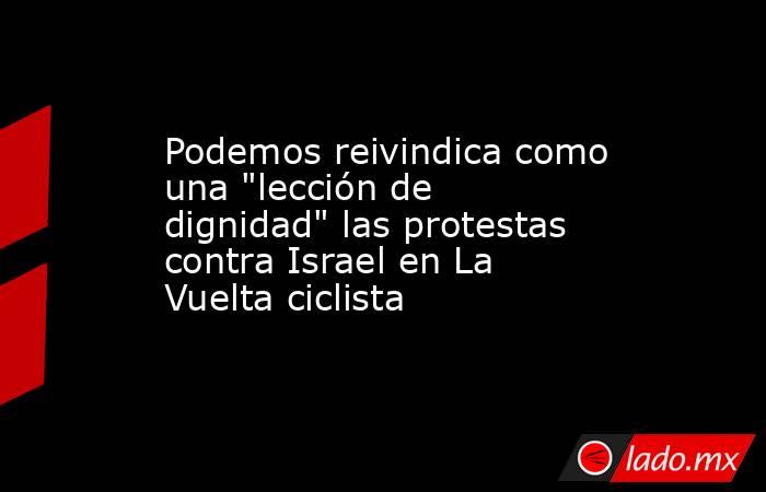 Podemos reivindica como una 