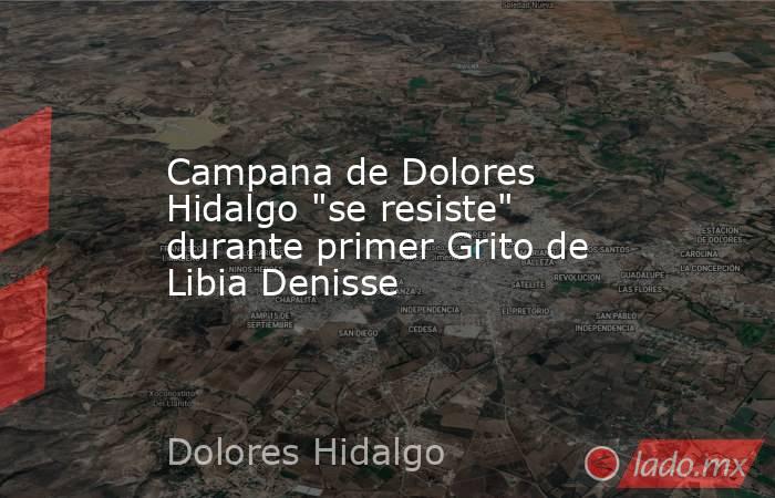 Campana de Dolores Hidalgo 