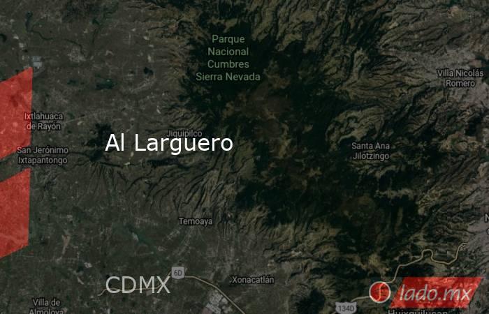 Al Larguero. Noticias en tiempo real