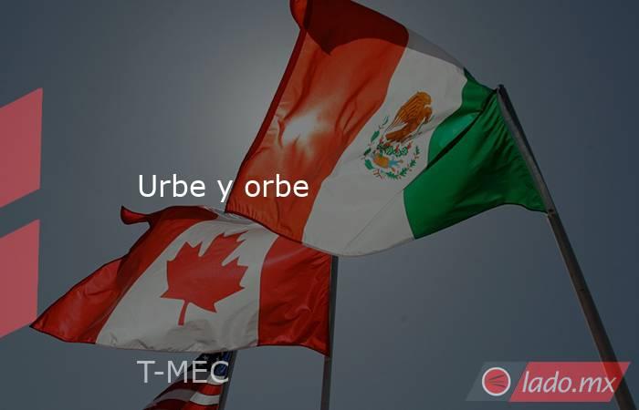 Urbe y orbe. Noticias en tiempo real