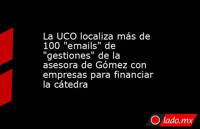 La UCO localiza más de 100 