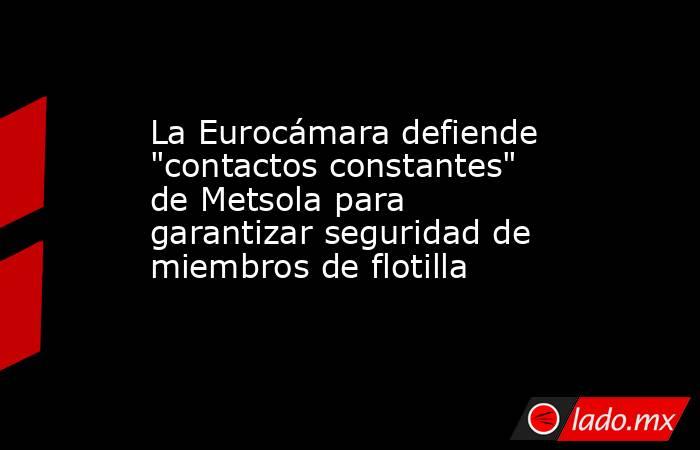 La Eurocámara defiende 