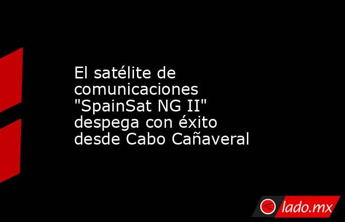 El satélite de comunicaciones 