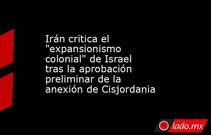 Irán critica el 