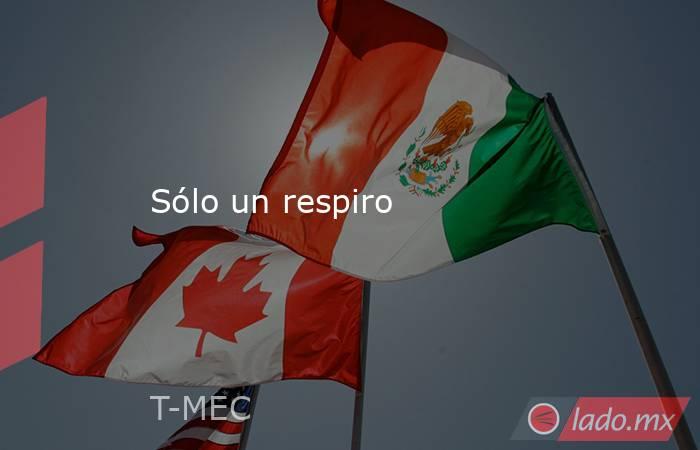 Sólo un respiro. Noticias en tiempo real