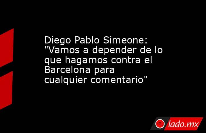 Diego Pablo Simeone: 