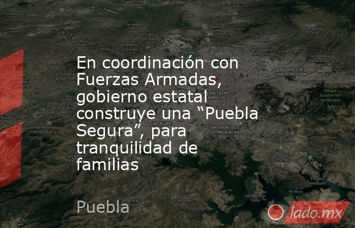 En coordinación con Fuerzas Armadas, gobierno estatal construye una ...