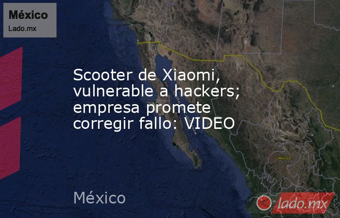 Scooter de Xiaomi, vulnerable a hackers; empresa promete corregir fallo: VIDEO. Noticias en tiempo real