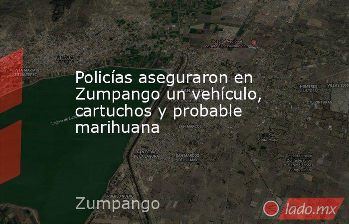 Policías aseguraron en Zumpango un vehículo, cartuchos y probable marihuana. Noticias en tiempo real