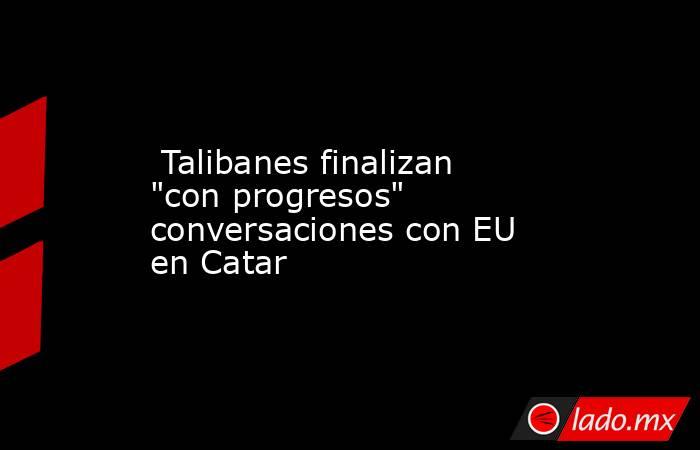  Talibanes finalizan 