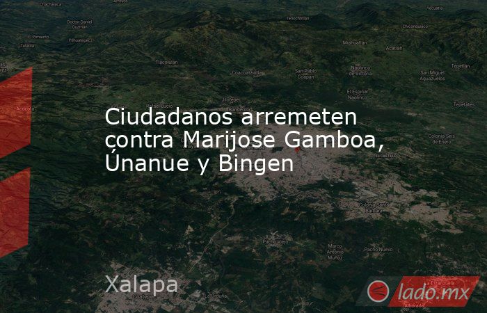 Ciudadanos arremeten contra Marijose Gamboa, Únanue y Bingen. Noticias en tiempo real
