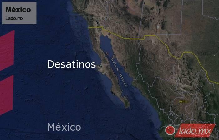 Desatinos. Noticias en tiempo real