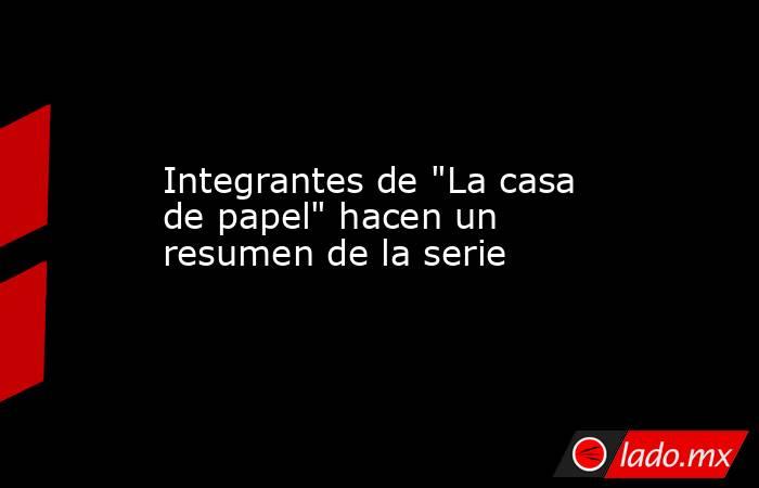 Integrantes de 