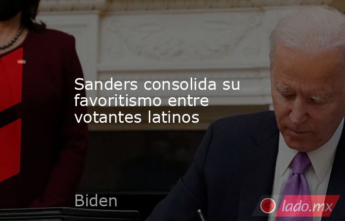 Sanders consolida su favoritismo entre votantes latinos. Noticias en tiempo real