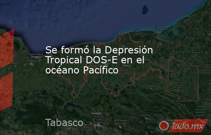 Se formó la Depresión Tropical DOS-E en el océano Pacífico. Noticias en tiempo real