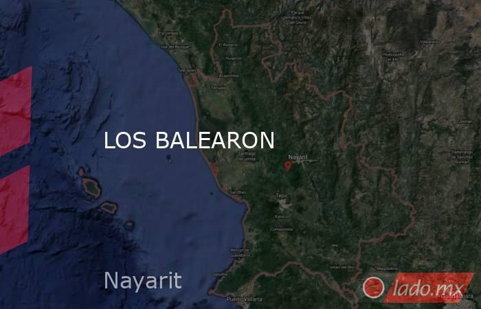 LOS BALEARON. Noticias en tiempo real