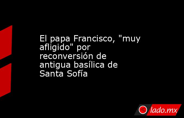 El papa Francisco, 