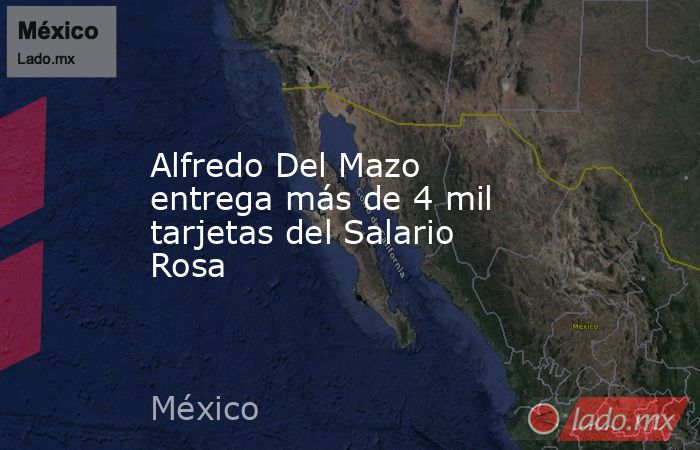 Alfredo Del Mazo entrega más de 4 mil tarjetas del Salario Rosa. Noticias en tiempo real