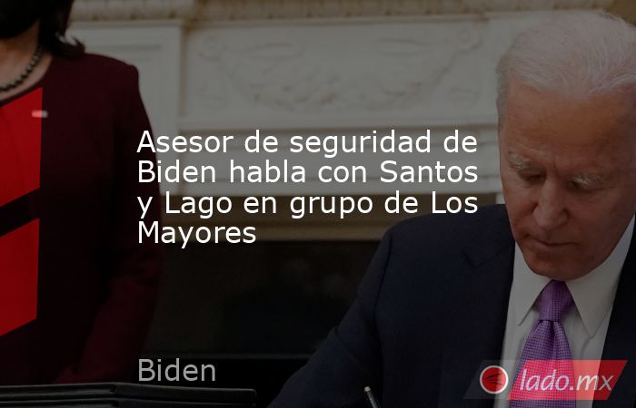 Asesor de seguridad de Biden habla con Santos y Lago en grupo de Los Mayores. Noticias en tiempo real