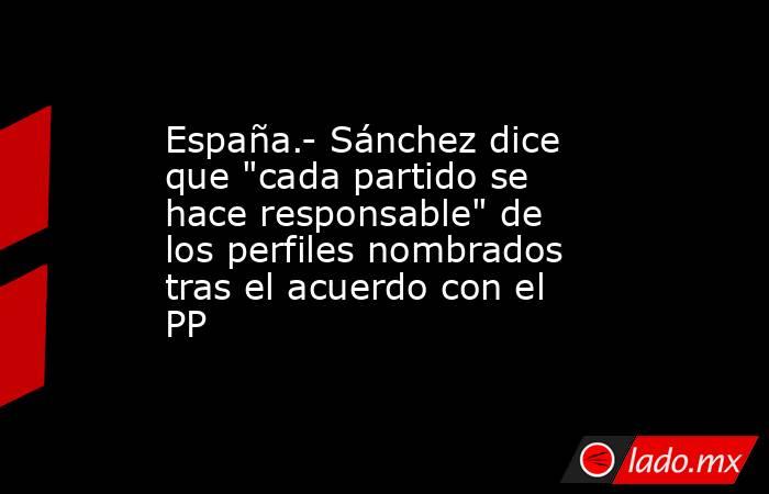 España.- Sánchez dice que 